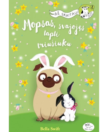 Knyga "Mopsas, svajojęs tapti triušiuku", 120 lapų