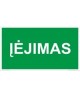 Evakuacinis saugos ženklas "Įėjimas"